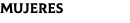 MUJERES